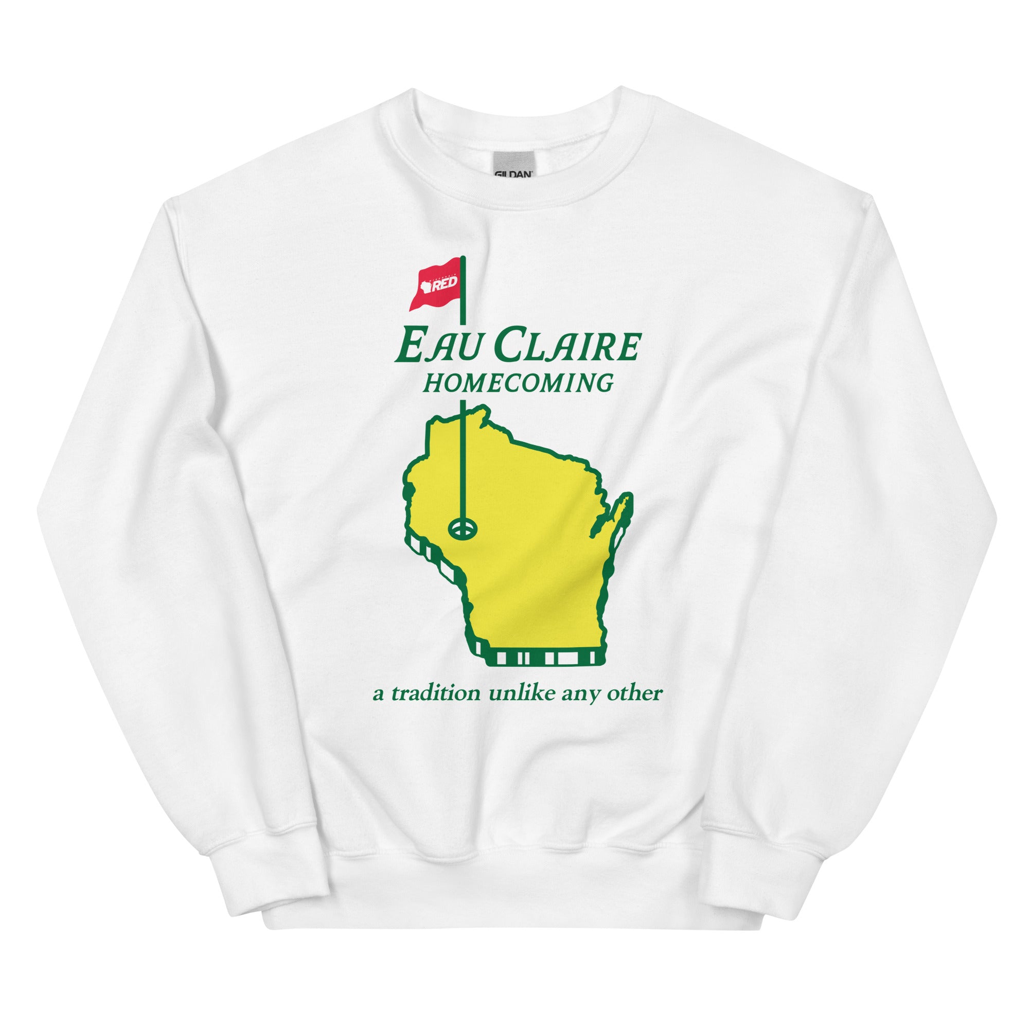 Eau Claire Homecoming Unlike Any Other Sweatshirt Wisconsin Red